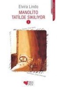 Cover-Bild zum Titel 'Manolita Tatilde Sikiliyor' von 'Elvira Lindo'