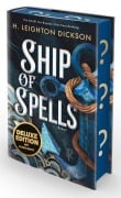 Cover-Bild zum Titel 'Ship of Spells (Deluxe-Ausgabe)' von 'H. Leighton Dickson'