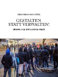 Cover-Bild zum Titel 'Gestalten statt Verwalten!' von 'Sebastian Muschter'