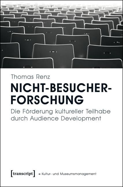 Nicht-Besucherforschung - Thomas Renz