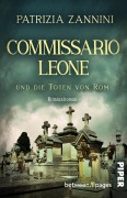 Cover-Bild zum Titel 'Commissario Leone und die Toten von Rom' von 'Patrizia Zannini'