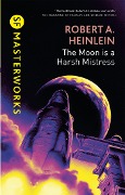 Cover-Bild zum Titel 'The Moon is a Harsh Mistress' von 'Robert A. Heinlein'