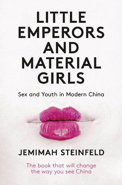 Little Emperors and Material Girls - Jemimah Steinfeld