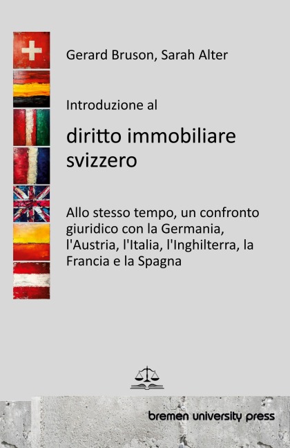 Introduzione al diritto immobiliare svizzero - Gerard Bruson, Sarah Alter
