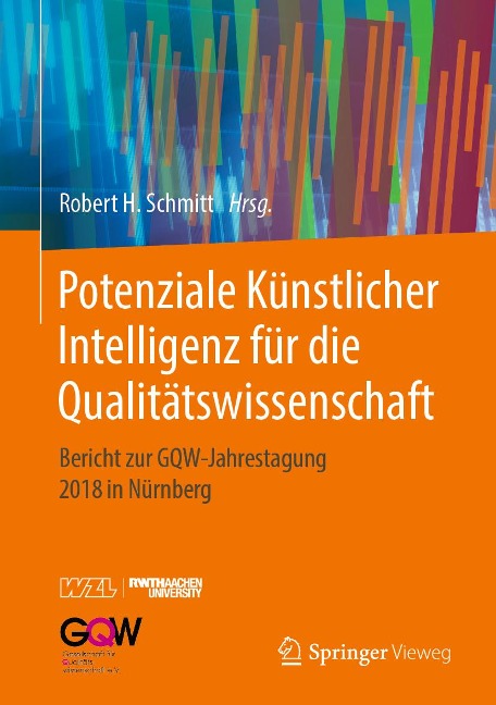 Potenziale Künstlicher Intelligenz für die Qualitätswissenschaft - 