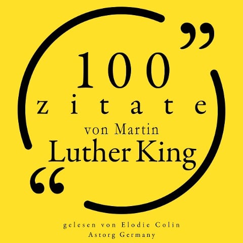 100 Zitate von Martin Luther King - Martin Luther King