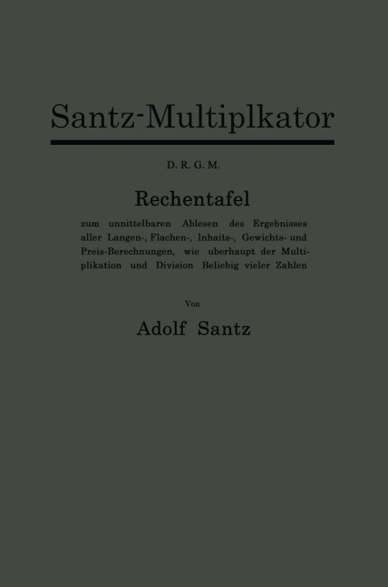 Santz-Multiplikator D.R.G.M. - Adolf Santz