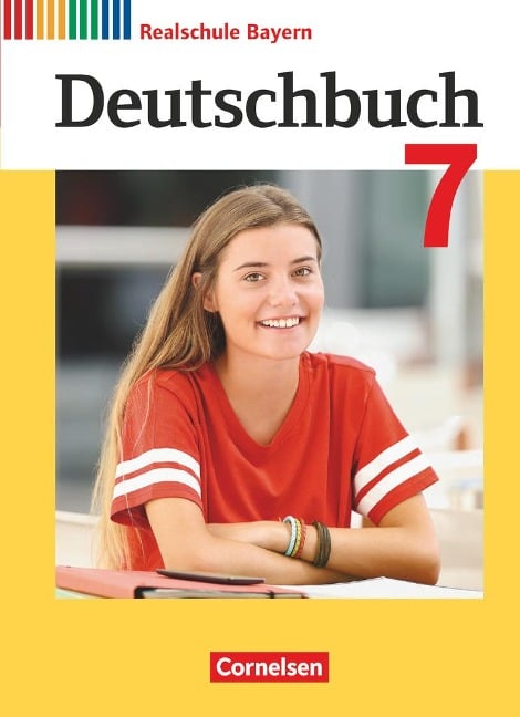 Deutschbuch 7. Jahrgangsstufe - Realschule Bayern - Schülerbuch - Gertraud Bildl, Dennis Haida, Judith Heugel, Monika Hochleitner-Prell, Franziska Klingelhöfer