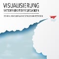 Cover-Bild zum Titel 'Visualisierung mit der Kraft der Gedanken: Schnell und zuverlässig Erfolge manifestieren' von 'Patrick Lynen'
