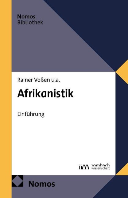 Afrikanistik - Rainer Voßen, Bernhard Köhler, Axel Fanego Palat, Gabriele Sommer, Ulrike Zoch