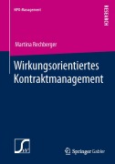 Cover-Bild zum Titel 'Wirkungsorientiertes Kontraktmanagement' von 'Martina Rechberger'
