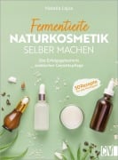 Cover-Bild zum Titel 'Fermentierte Naturkosmetik selber machen' von 'Natalia Lajca'