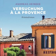 Cover-Bild zum Titel 'Versuchung à la Provence' von 'Andreas Heineke'