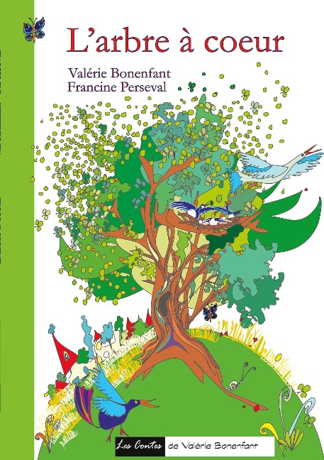L'arbre à coeur - Valérie Bonenfant, Francine Perseval