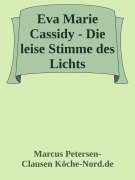 Eva Marie Cassidy - Die leise Stimme des Lichts - Marcus PC Petersen - Clausen