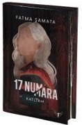 Cover-Bild zum Titel '17 Numara - Katliam Ciltli' von 'Fatma Samata'