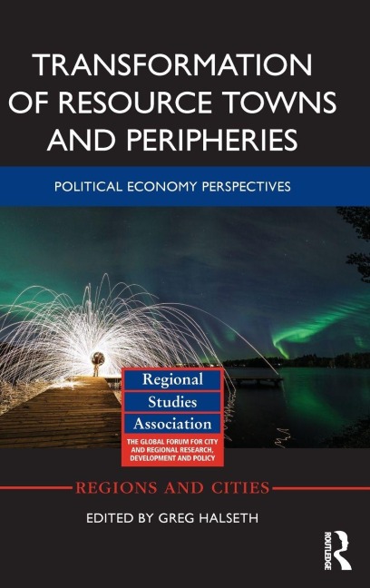 Transformation of Resource Towns and Peripheries - 