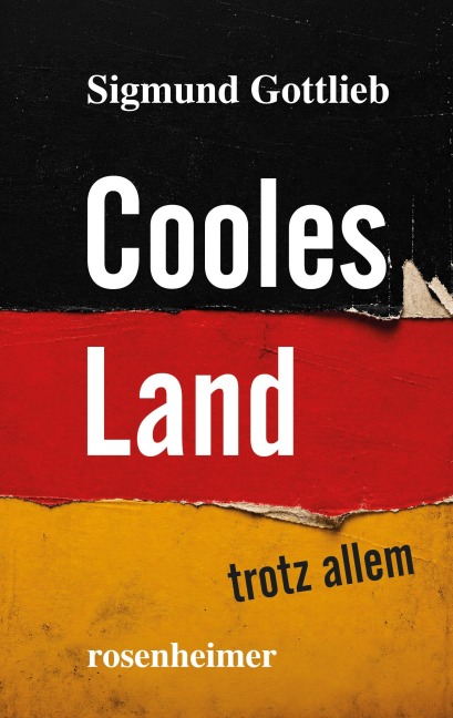 Cooles Land - trotz allem - Sigmund Gottlieb