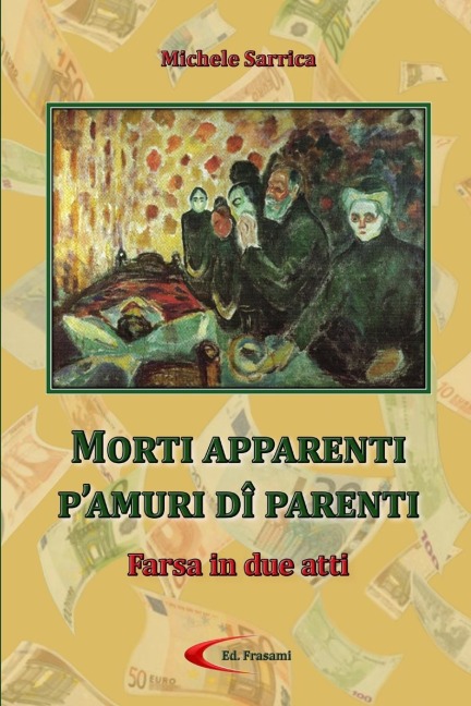 MORTI APPARENTI P'AMURI DÎ PARENTI - Michele Sarrica