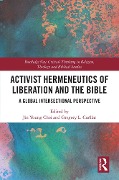 Cover-Bild zum Titel 'Activist Hermeneutics of Liberation and the Bible' von ''