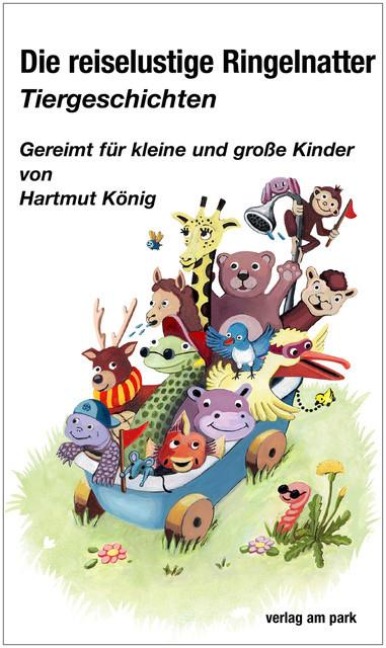 Die reiselustige Ringelnatter - Hartmut König