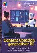 Cover-Bild zum Titel 'Content Creation mit generativer KI' von 'Alexander Loth, Dilyana Bossenz'