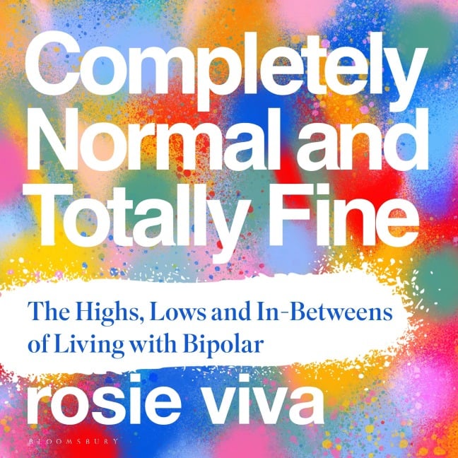 Completely Normal and Totally Fine - Rosie Viva