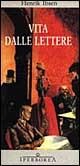 Vita dalle lettere - Henrik Ibsen