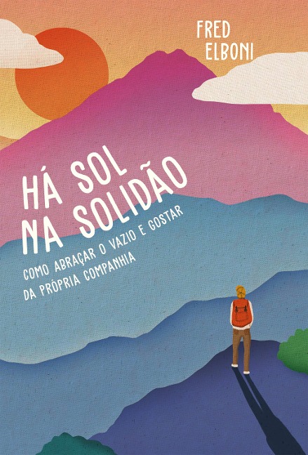 Há sol na solidão - Fred Elboni