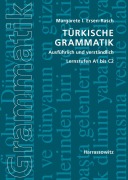 Cover-Bild zum Titel 'Türkische Grammatik ausführlich und verständlich' von 'Margarete I. Ersen-Rasch'