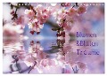 Blumen & Blüten Träume (Wandkalender 2024 DIN A4 quer), CALVENDO Monatskalender - 