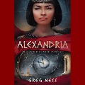Cover-Bild zum Titel 'Alexandria' von 'Gregory Ness'