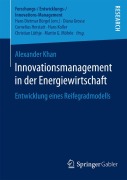 Cover-Bild zum Titel 'Innovationsmanagement in der Energiewirtschaft' von 'Alexander Khan'