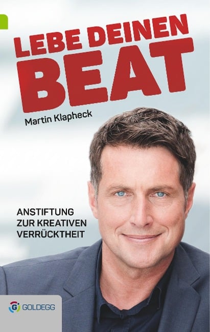 Lebe Deinen Beat - Martin Klapheck