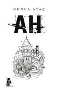 Cover-Bild zum Titel 'Ah' von 'Gonca Atac'