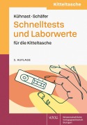 Cover-Bild zum Titel 'Schnelltests und Laborwerte für die Kitteltasche' von 'Carolin Kühnast, Constanze Schäfer'