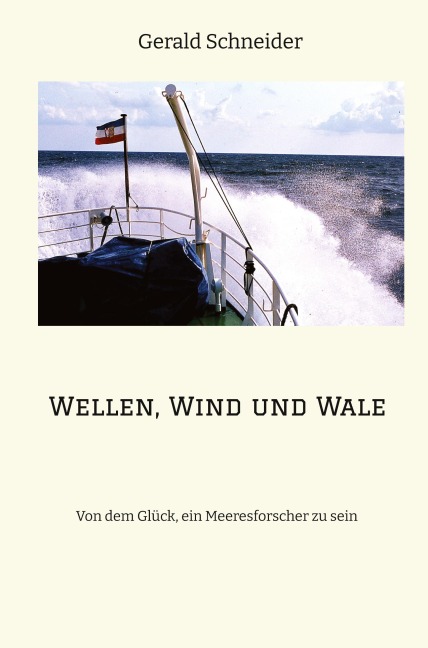 Wellen, Wind und Wale - Gerald Schneider