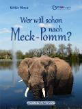 Cover-Bild zum Titel 'Wer will schon nach Meck-Pomm?' von 'Ulrich Hinse'