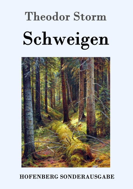 Schweigen - Theodor Storm