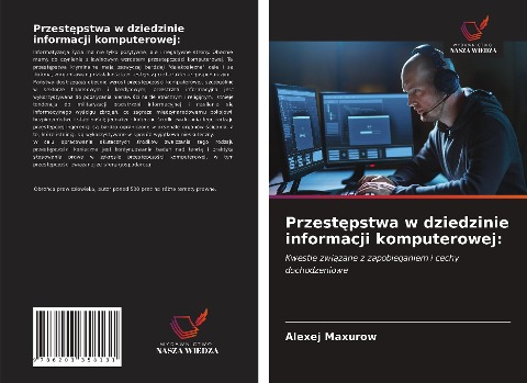 Przest¿pstwa w dziedzinie informacji komputerowej: - Alexej Maxurow