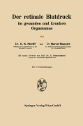 Cover-Bild zum Titel 'Der retinale Blutdruck im gesunden und kranken Organismus' von 'E. B. Streiff, M. Monnier'