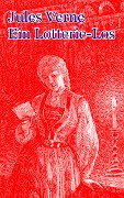 Cover-Bild zum Titel 'Ein Lotterie-Los' von 'Jules Verne'