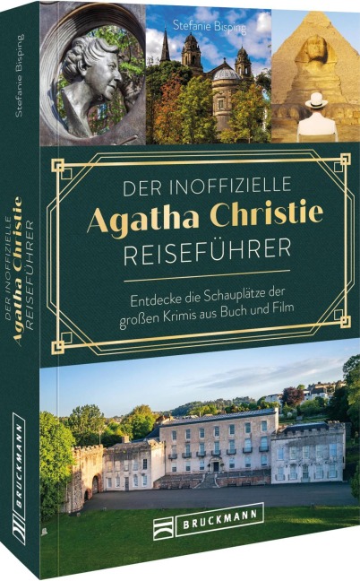 Der inoffizielle Agatha Christie Reiseführer - Stefanie Bisping