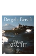 Cover-Bild zum Titel 'Der gelbe Bleistift' von 'Christian Kracht'