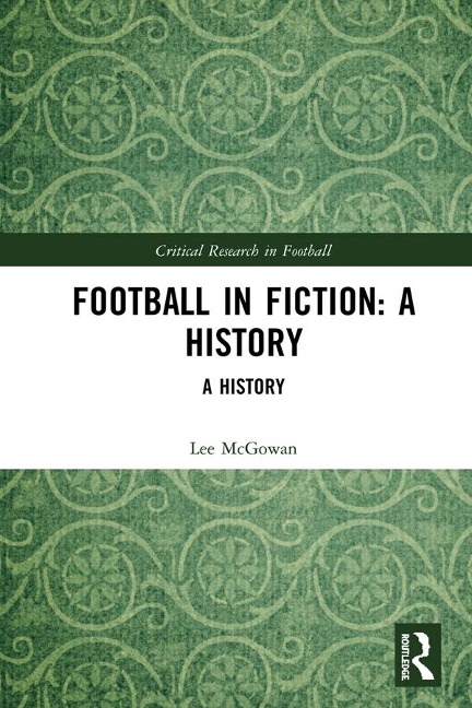 Football in Fiction - Lee Mcgowan