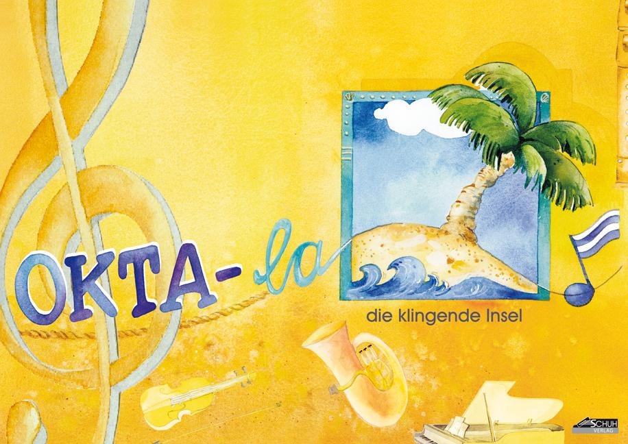 Okta-la - Schülerheft - Karin Schuh