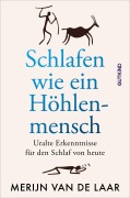 Cover-Bild zum Titel 'Schlafen wie ein Höhlenmensch' von 'Merijn van de Laar'