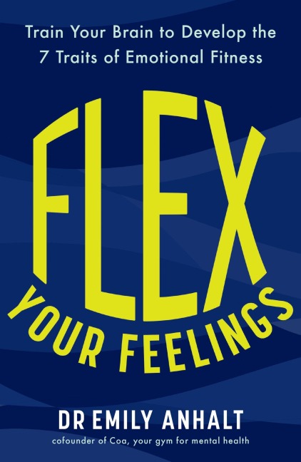 Flex Your Feelings - Emily Anhalt