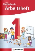 Das Mathebuch 1 Neubearbeitung - Arbeitsheft - Cathrin Höfling, Ulrike Hufschmidt, Myriam Kolbe, Julia Michalke, Sebastian Walter