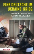 Cover-Bild zum Titel 'Eine Deutsche im Ukraine-Krieg' von ''